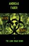 [Das Ende 01] • The Long Road Down